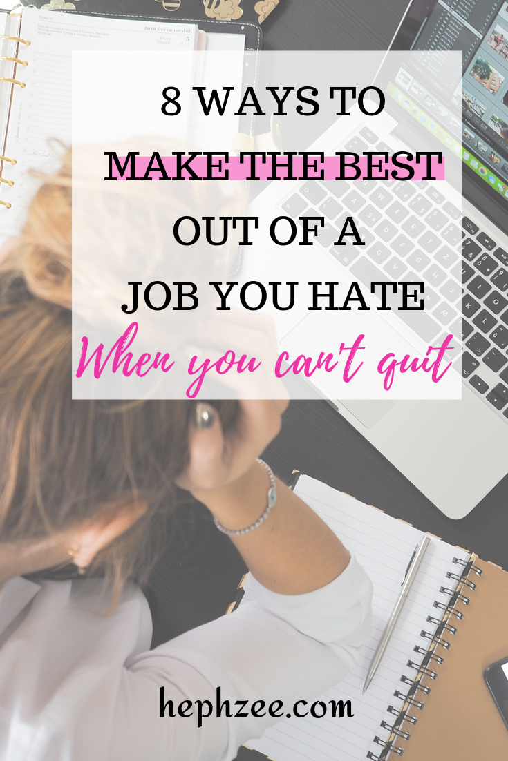 how to survive working a job you hate