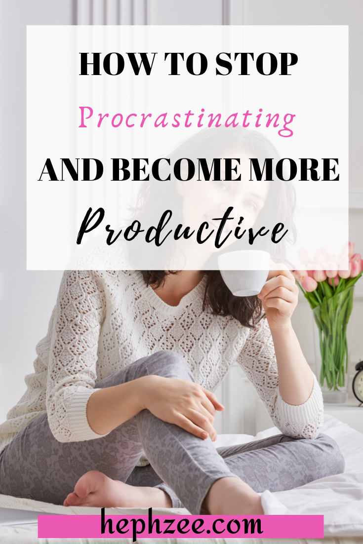 How to stop procrastinating and become more productive